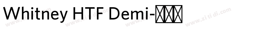 Whitney HTF Demi字体转换
